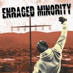 Enraged Minority : Enraged Minority